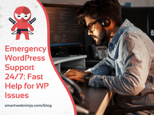 Emergency WordPress Support 247 Fast Help for WP Issues