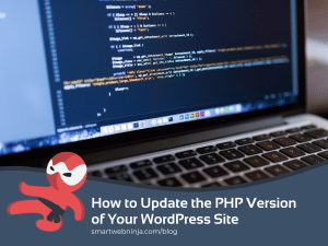 How to Update the PHP Version of Your WordPress Site