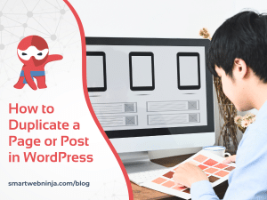 How to Duplicate a Page or Post in WordPress